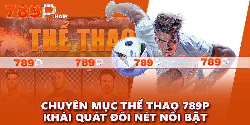 789P có gì thú vị